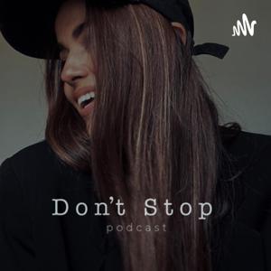 Don’t Stop