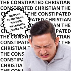 The Constipated Christian