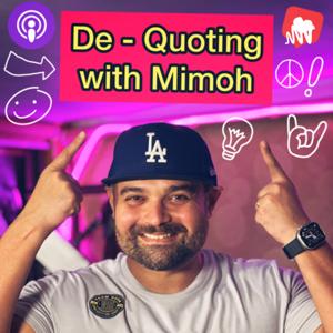 De-Quoting With Mimoh