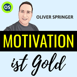 Motivation ist Gold