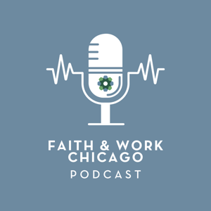 Faith & Work Chicago