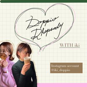 Doppio Rhapsody with iki