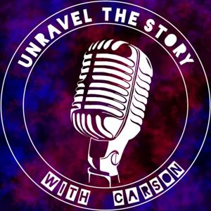 Unravel The Story With Carson