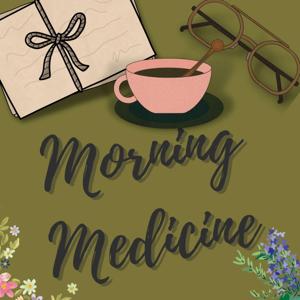 Morning Medicine