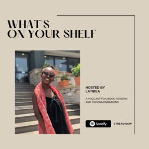 What’s On Your Shelf