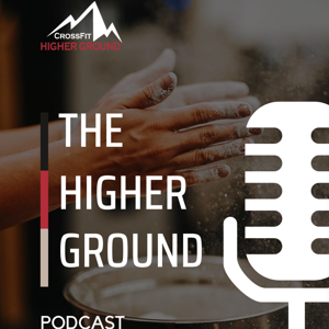 The Higher Ground Podcast
