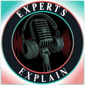 Experts Explain