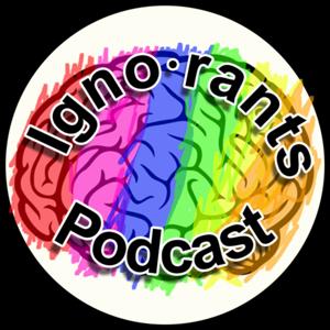 Ignorants Podcast