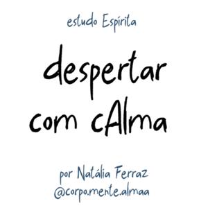 Despertar com cAlma