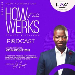How it all Werks