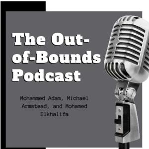 The Out-of-Bounds Podcast