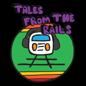 Tales from the Rails