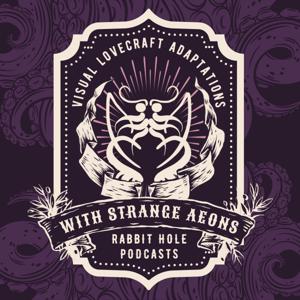 With Strange Aeons: Visual Lovecraft Adaptations