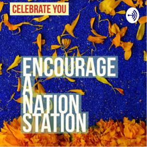 Encourage A Nation Station
