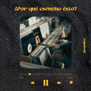 ¿Por qué escucho esto?
