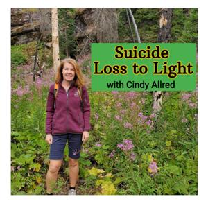 Suicide Loss to Light's Podcast