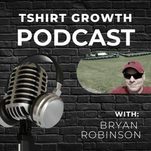 Tshirt Growth Podcast