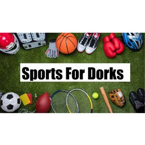 Sports for Dorks