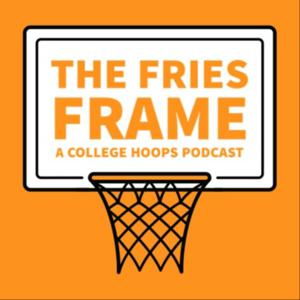 The Fries Frame Podcast