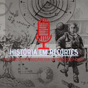 HISTÓRIA EM RECORTES NA RECOMPOSIÇÃO DA APRENDIZAGEM