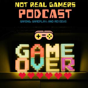 Not Real Gamers