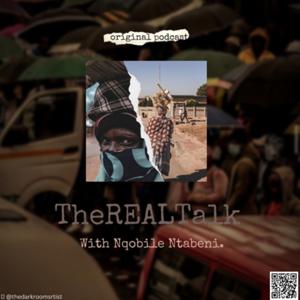 The REAL Talk with NQOBILE NTABENI