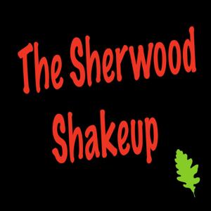 The Sherwood Shakeup