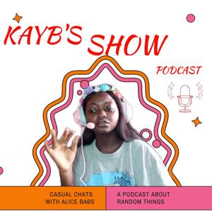 Kayb's Show Podcast