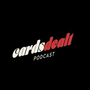 Cardsdealtpodcast