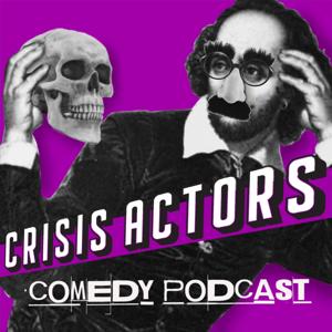 Crisis Actors Comedy Podcast