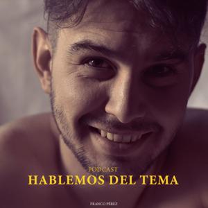 Hablemos del Tema