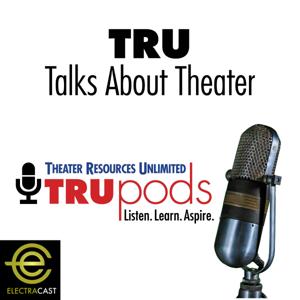 TRU Talks About Theater