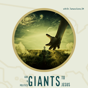 God & Politics From Giants to Jesus