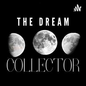 The Dream Collector