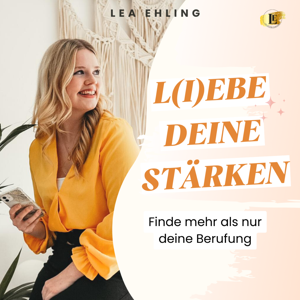 Liebe deine Stärken