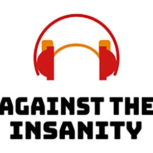 Against the Insanity