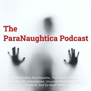 The ParaNaughtica Podcast