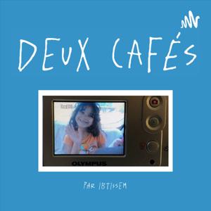 deux cafés