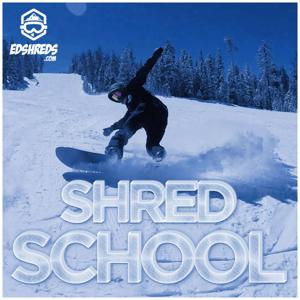 Shred School - The Podcast For Snowboarders