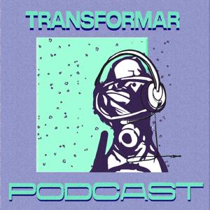 TRANSFORMAR PODCAST con Ori y Nano