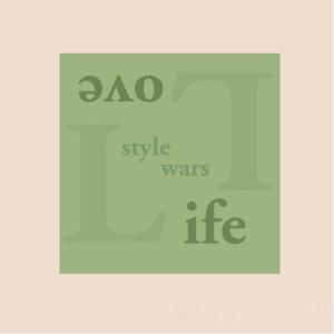 Life Love Style Wars