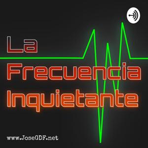 La Frecuencia Inquietante