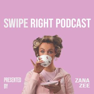 Swipe Right with Zana Zee
