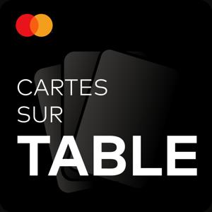 Cartes sur table, un podcast réalisé par Mastercard®