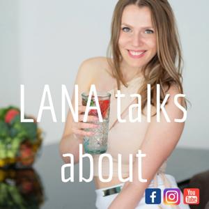 LANA talks about