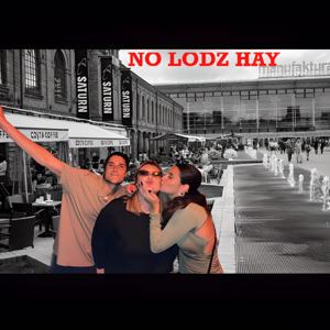 NO LODZ HAY