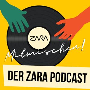 Mitmischen - Der ZARA-Podcast