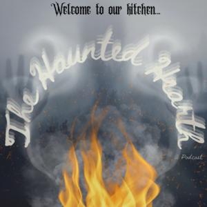 The Haunted Hearth