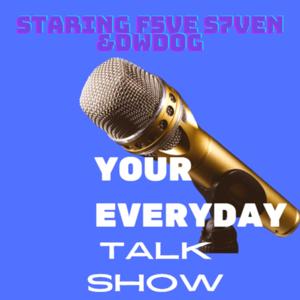 Everyday Talk Show