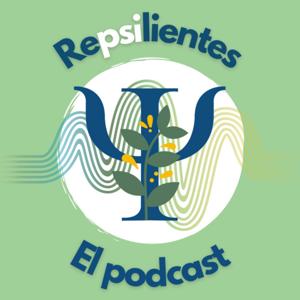Repsilientes: El podcast